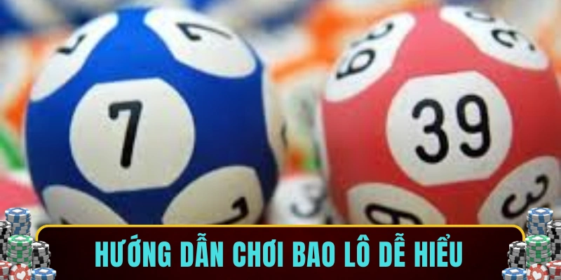 Hướng dẫn chơi bao lô dễ hiểu